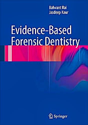 Portada del libro 9783642289934 Evidence-Based Forensic Dentistry