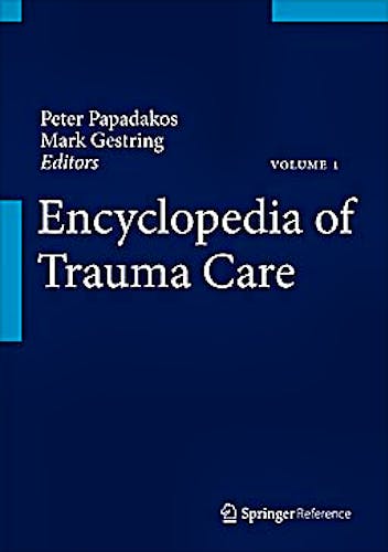 Portada del libro 9783642296116 Encyclopedia of Trauma Care, 2 Vols.