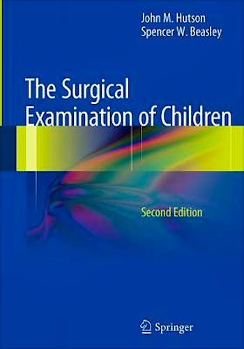 Portada del libro 9783642298134 The Surgical Examination of Children