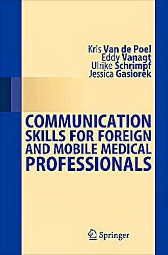 Portada del libro 9783642351112 Communication Skills for Foreign and Mobile Medical Professionals