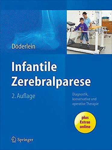 Portada del libro 9783642353185 Infantile Zerebralparese Diagnostik, Konservative Und Operative Therapie