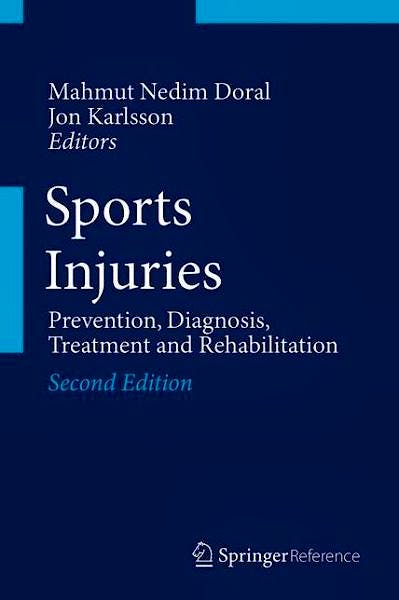 Portada del libro 9783642365706 Sports Injuries. Prevention, Diagnosis, Treatment and Rehabilitation, (4 Vols. + Online Access)