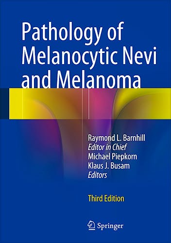 Portada del libro 9783642383847 Pathology of Melanocytic Nevi and Melanoma