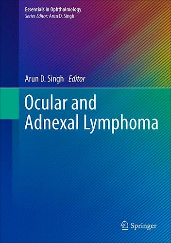 Portada del libro 9783642384981 Ocular and Adnexal Lymphoma (Essentials in Ophthalmology)