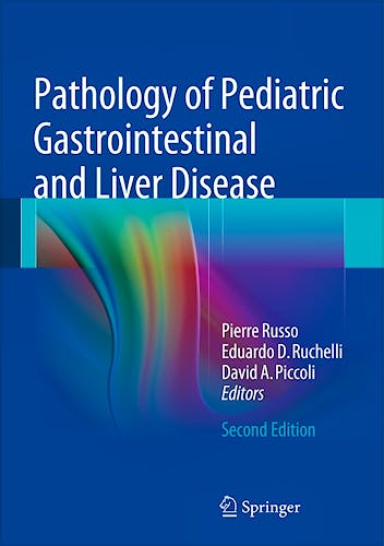 Portada del libro 9783642540523 Pathology of Pediatric Gastrointestinal and Liver Disease