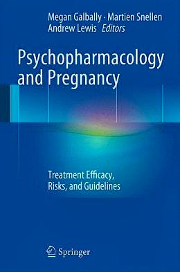 Portada del libro 9783642545610 Psychopharmacology and Pregnancy. Treatment Efficacy, Risks, and Guidelines