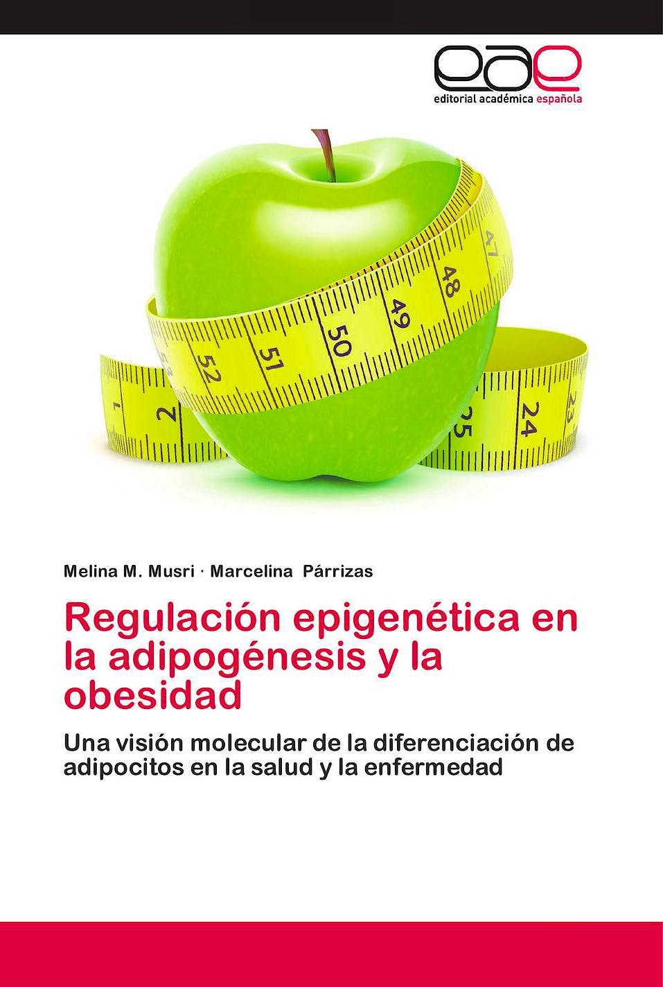Portada del libro 9783659007682 Regulación Epigenética en la Adipogenesis y la Obesidad