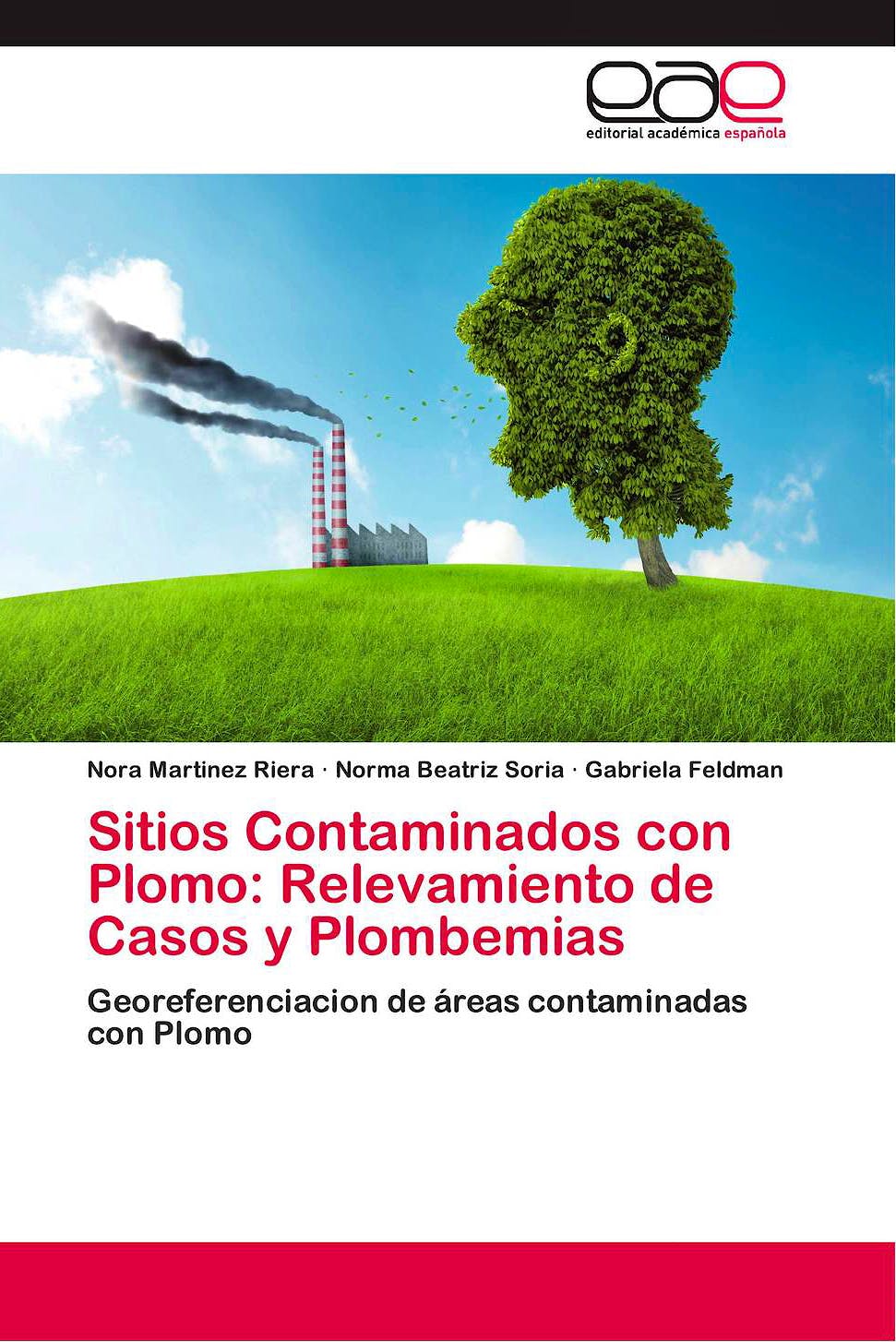 Portada del libro 9783659084003 Sitios Contaminados con Plomo: Relevamiento de Casos y Plombemias