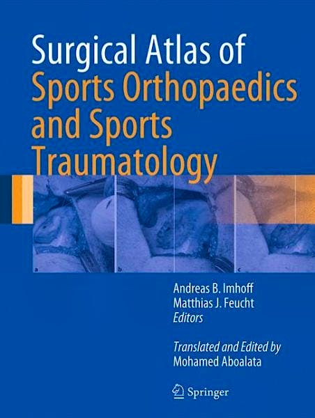 Portada del libro 9783662437759 Surgical Atlas of Sports Orthopaedics and Sports Traumatology