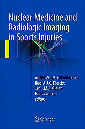 Portada del libro 9783662464908 Nuclear Medicine and Radiologic Imaging in Sports Injuries (Hardcover)