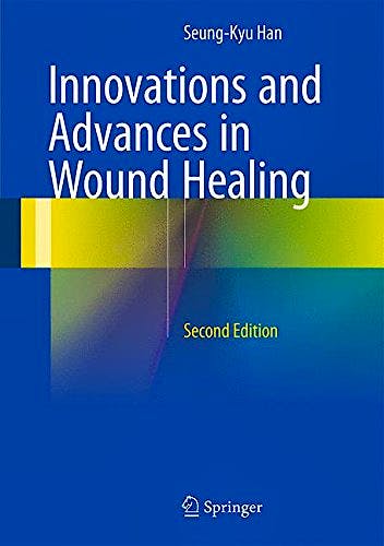 Portada del libro 9783662465868 Innovations and Advances in Wound Healing