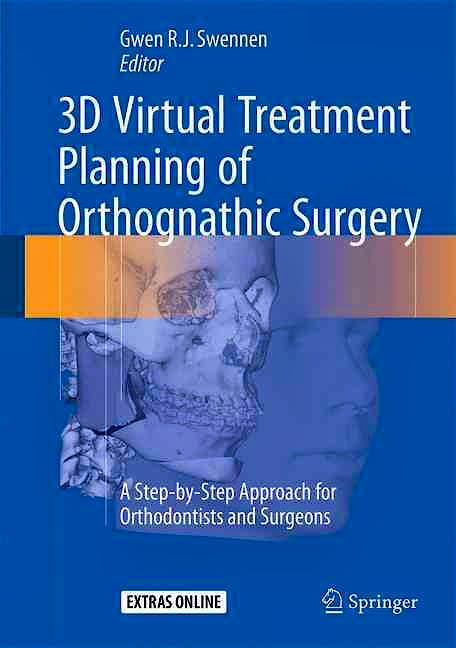 Portada del libro 9783662473887 3d Virtual Treatment Planning of Orthognathic Surgery. a Step-by-Step Approach for Orthodontists and Surgeons