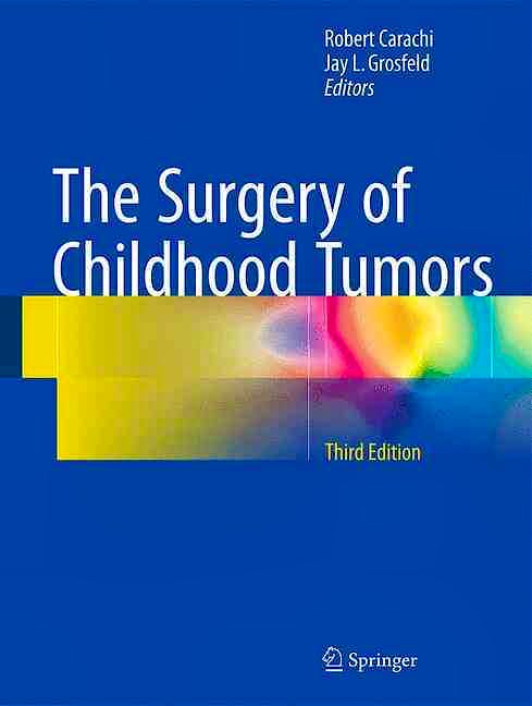 Portada del libro 9783662485880 The Surgery of Childhood Tumors