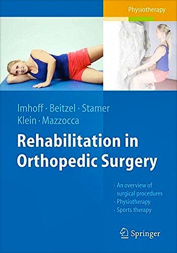 Portada del libro 9783662491485 Rehabilitation in Orthopedic Surgery