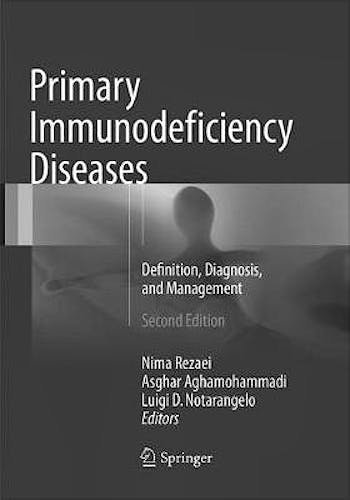 Portada del libro 9783662570937 Primary Immunodeficiency Diseases, Definition, Diagnosis, and Management