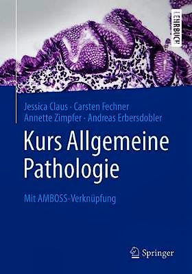 Portada del libro 9783662593554 Kurs Allgemeine Pathologie