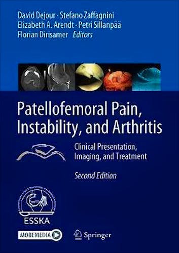 Portada del libro 9783662610961 Patellofemoral Pain, Instability, and Arthritis. Clinical Presentation, Imaging, and Treatment