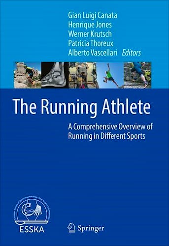 The Running Athlete. A Comprehensive Overview of Running in Different Sports