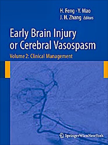 Portada del libro 9783709103555 Early Brain Injury or Cerebral Vasospasm, Vol. 2: Clinical Management