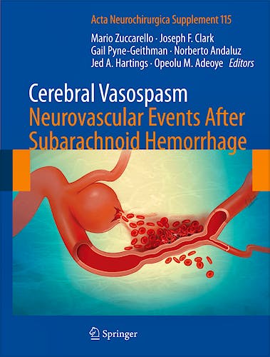Portada del libro 9783709111918 Cerebral Vasospasm. Neurovascular Events after Subarachnoid Hemorrhage (Acta Neurochirurgica Supplementum, Supplement 115)
