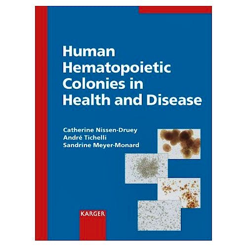 Portada del libro 9783805578844 Human Hematopoietic Colonies in Health and Disease