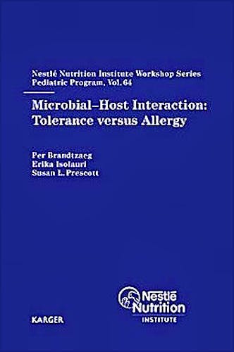 Portada del libro 9783805591676 Microbial Host-Interaction: Tolerance versus Allergy, 64th Nestle Nutrition Institute Workshop, Pediatric Program, Sydney, November 2008