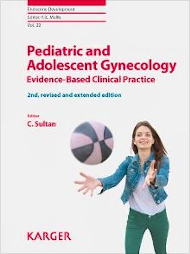 Portada del libro 9783805593366 Pediatric and Adolescent Gynecology, Evidence-Based Clinical Practice