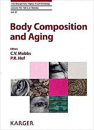 Portada del libro 9783805595216 Body Composition and Aging (Interdisciplinary Topics in Gerontology, Vol. 37)