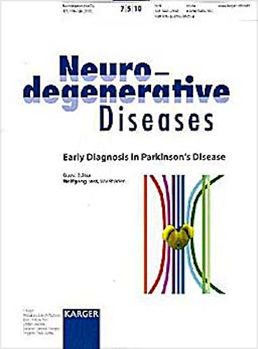 Portada del libro 9783805595414 Early Diagnosis in Parkinson's Disease (Neurodegenerative Diseases, Vol. 7 Nº 5)