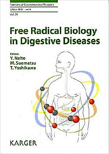 Portada del libro 9783805596091 Free Radical Biology in Digestive Diseases (Frontiers of Gastrointestinal Research, Vol. 29)