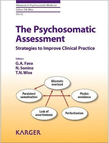 Portada del libro 9783805598538 The Psychosomatic Assessment. Strategies to Improve Clinical Practice