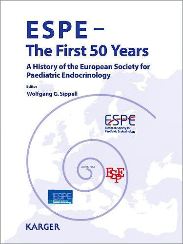 Portada del libro 9783805598682 Espe - the First 50 Years. a History of the European Society for Paediatric Endocrinology