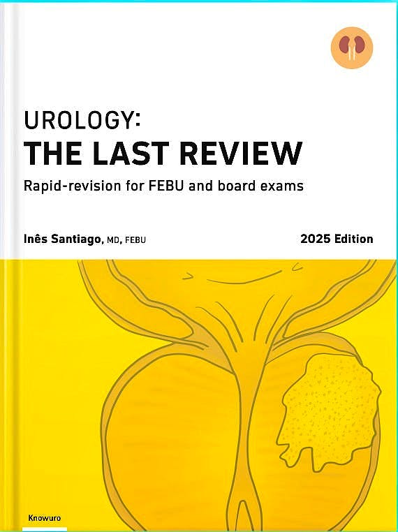 Portada del libro 9783982548913 Urology: the Last Review 2025. Rapid Revision for FEBU and Board Exams