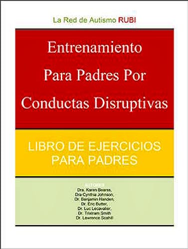 Portada del libro 9784098607785 Entrenamiento para Padres por Conductas Disruptivas. Libro de Ejercicios para Padres