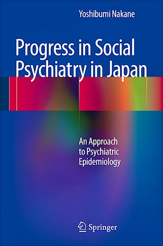 Portada del libro 9784431541028 Progress in Social Psychiatry in Japan. an Approach to Psychiatric Epidemiology