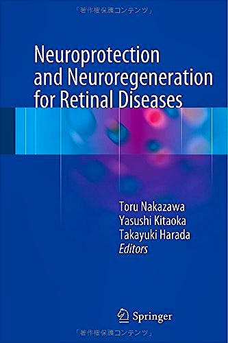 Portada del libro 9784431549642 Neuroprotection and Neuroregeneration for Retinal Diseases