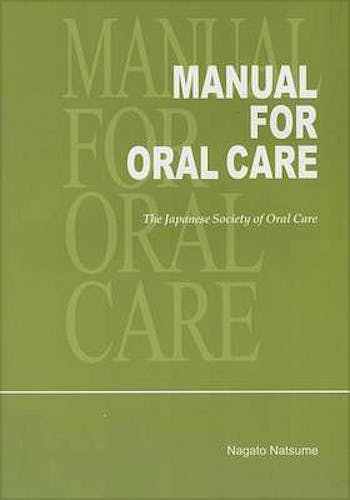 Portada del libro 9784781201986 Manual for Oral Care