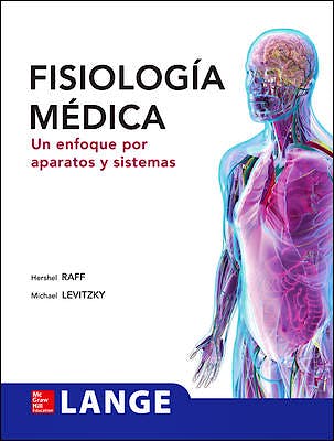 Portada del libro 9786071509130 Fisiología Médica. Un Enfoque por Aparatos y Sistemas