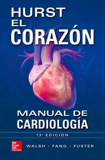 Portada del libro 9786071510068 Hurst el Corazón. Manual de Cardiología