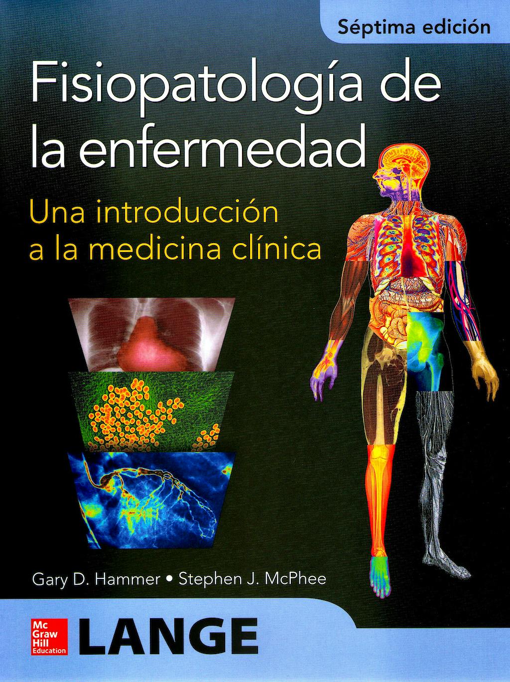 Portada del libro 9786071512635 Fisiopatología de la Enfermedad. Una Introducción a la Medicina Clínica. Lange