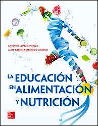 Portada del libro 9786071513717 La Educacion en Alimentacion y Nutricion