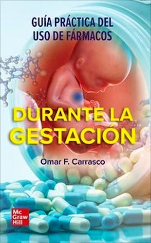 Portada del libro 9786071521033 Guía Práctica del Uso de Fármacos durante la Gestación