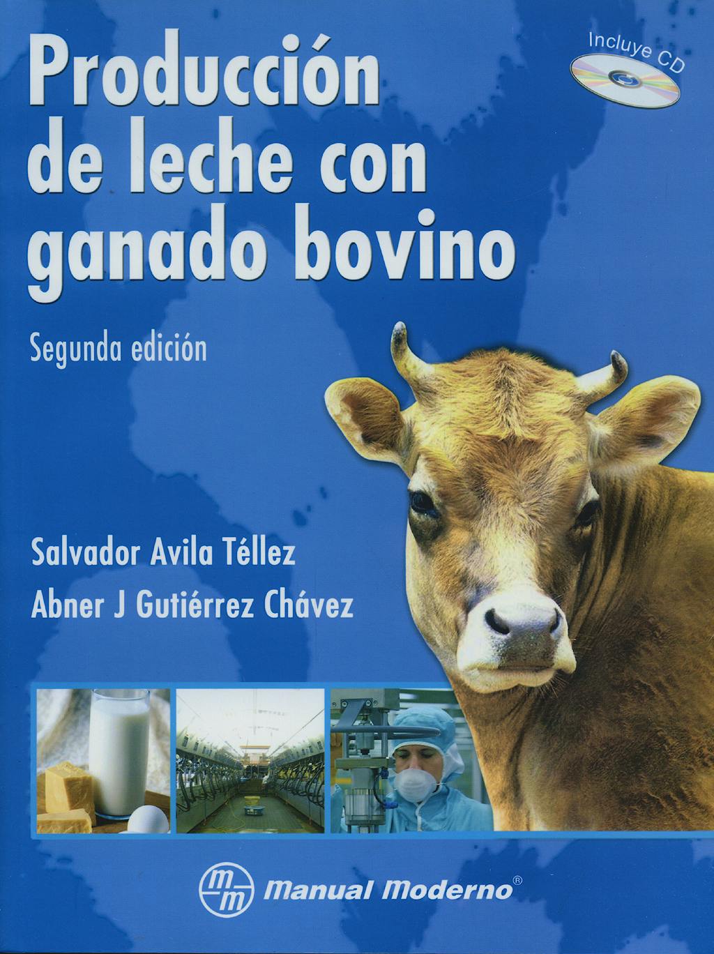 Portada del libro 9786074480153 Produccion de Leche con Ganado Bovino + Cd