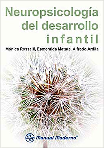 Portada del libro 9786074480436 Neuropsicología del Desarrollo Infantil