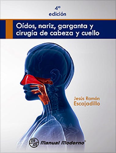 Portada del libro 9786074484144 Oídos, Nariz, Garganta y Cirugía de Cabeza y Cuello