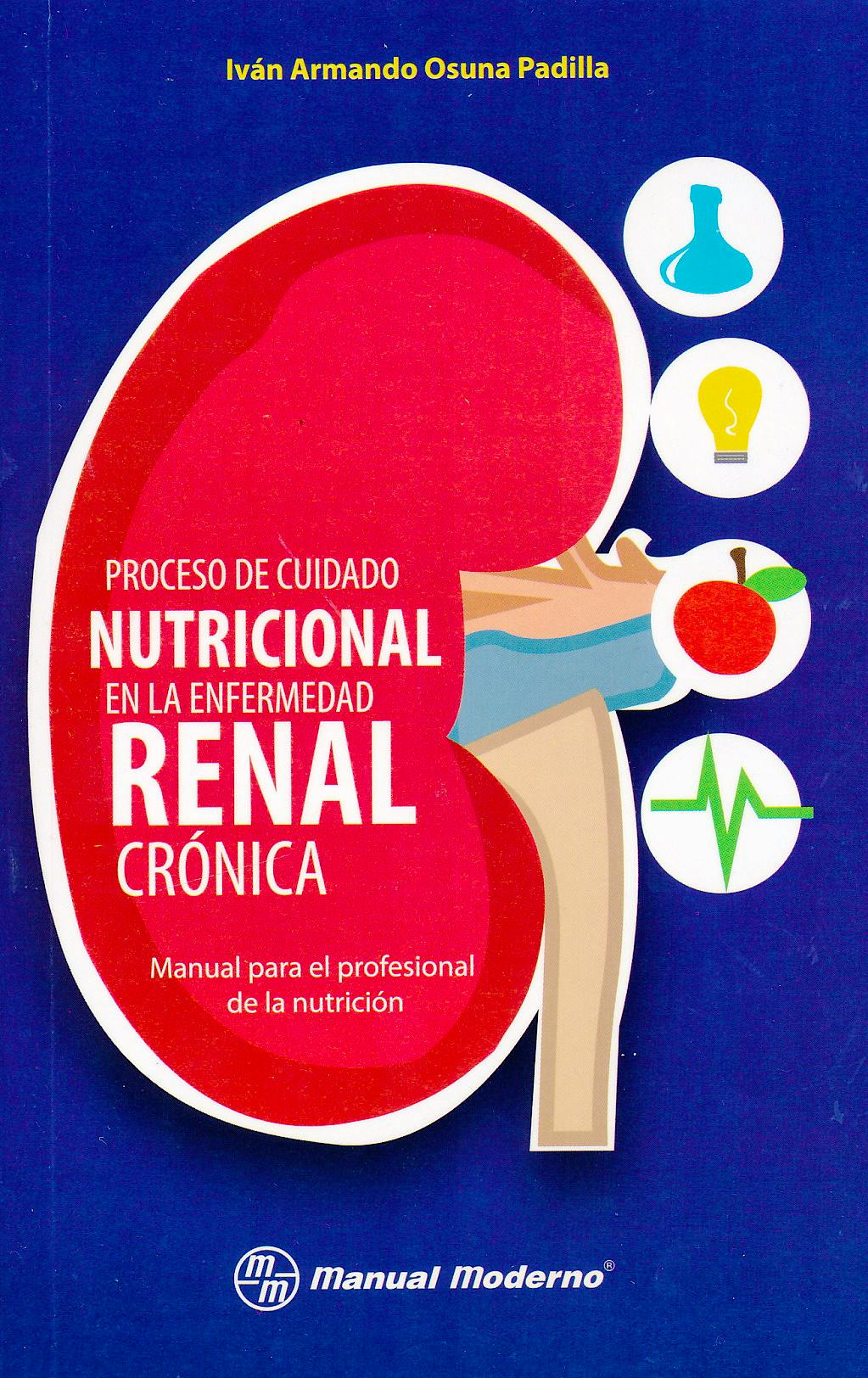 Proceso de Cuidado Nutricional en la Enfermedad Renal