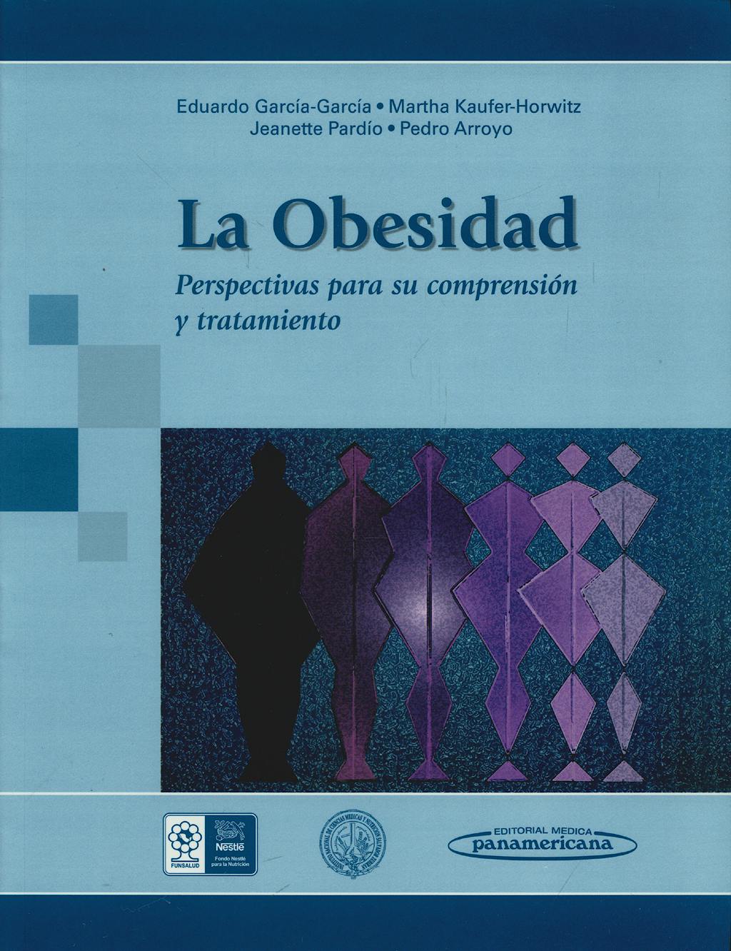 Portada del libro 9786077743088 La Obesidad. Perspectivas para Su Compresion y Tratamiento
