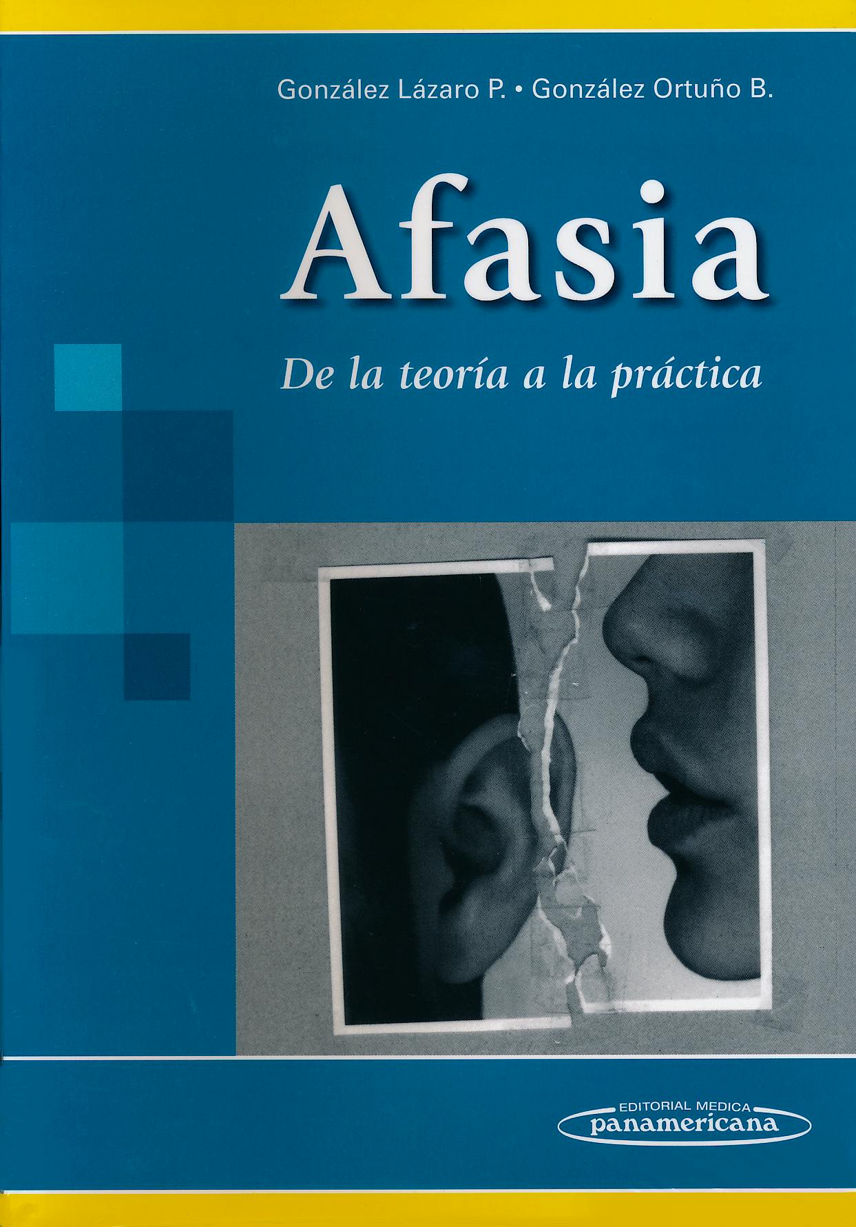 Portada del libro 9786077743378 Afasia. De la Teoría a la Práctica