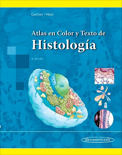Portada del libro 9786079356606 Atlas en Color y Texto de Histología