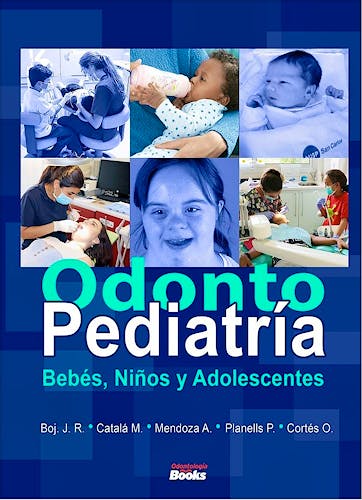 Portada del libro 9786079833602 Odontopediatría. Bebés, Niños y Adolescentes